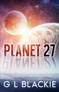 Planet 27 by G L Blackie Planet 27 by G L Blackie