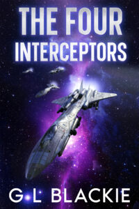 The Four Interceptors by G L Blackie The Four Interceptors by G L Blackie